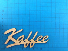 Lade das Bild in den Galerie-Viewer, Schriftzug "Kaffee" aus Holz