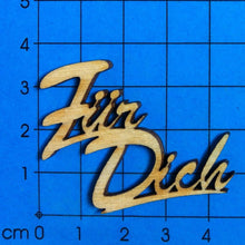 Lade das Bild in den Galerie-Viewer, Schriftzug "Für Dich" aus Holz 2-zeilig