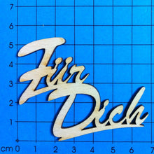 Lade das Bild in den Galerie-Viewer, Schriftzug "Für Dich" aus Holz 2-zeilig