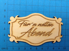 Lade das Bild in den Galerie-Viewer, Für´n netten Abend 9cm Basteln mit Holz für Kinder, Holzkunst, Schrifttafeln, Basteln mit Holz, Schild für alle Anlässe, Holz bemalen Acryl, Schild zum Basteln, Holzteile, Holzteile bemalen, Schilder mit Schriftzug, Holz bemalen, Basteln mit Holz, Banner mit Schriftzug zum Geburtstag, Holzideen , Banner mit Schriftzug zum Geburtstag, Schilder mit Schriftzug, Holzkunst, Basteln mit Holz, Schild für alle Anlässe, Basteln mit Holz für Kinder, Basteln mit Holz, Holzteile bemalen, Schild zum Basteln, Schriftta