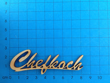 Lade das Bild in den Galerie-Viewer, Schriftzug "Chefkoch" aus Holz