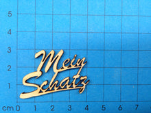 Lade das Bild in den Galerie-Viewer, Schriftzug "Mein Schatz" aus Holz
