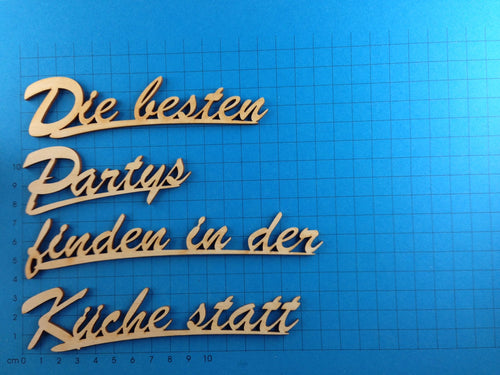 Die besten Partys finden in der Küche statt4 zeilig geteilter Schriftzug in Schreibschrift aus Holz Bastelideen mit Holz, Schriftzüge bemalen, Holzteile bemalen, Eingangsschild, Küche Schriftzug, Holzkunst, Basteln mit Holz, Schriftzüge aus Holz, Schriftzug Bastelartikel,  Basteln mit Holz, Schriftzug Bastelartikel, Schriftzüge bemalen, Küche Schriftzug, Schriftzüge aus Holz, Eingangsschild, Bastelideen mit Holz, Holzkunst, Holzteile bemalen,  SZH 2116