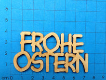 Lade das Bild in den Galerie-Viewer, Schriftzug &quot;Frohe Ostern&quot; in Blockschrift aus Holz
