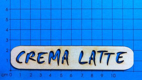 Crema Latte Schriftzug aus Holz  Schriftzüge aus Holz, Küche Schriftzug, Eingangsschild, Schriftzug Bastelartikel, Bastelideen mit Holz, Cafe Schriftzüge , Schriftzüge bemalen, Holzteile bemalen, Basteln mit Holz, Holzkunst, Geschenke verzieren,   SZH 4312