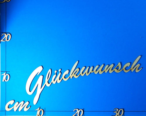 Glückwunsch 30 cm einzeiligSchriftzug in Schreibschrift aus Holz  Eingangsschild, Holzkunst, Schriftzüge bemalen, Schriftzüge aus Holz, Geburtstags Schriftzug, Glückwünscheschriftzug, Basteln mit Holz, Holzteile bemalen, Schriftzug Bastelartikel, Bastelideen mit Holz,   SZH 8930